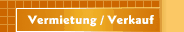 Vermietung / Verkauf