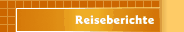 Reiseberichte